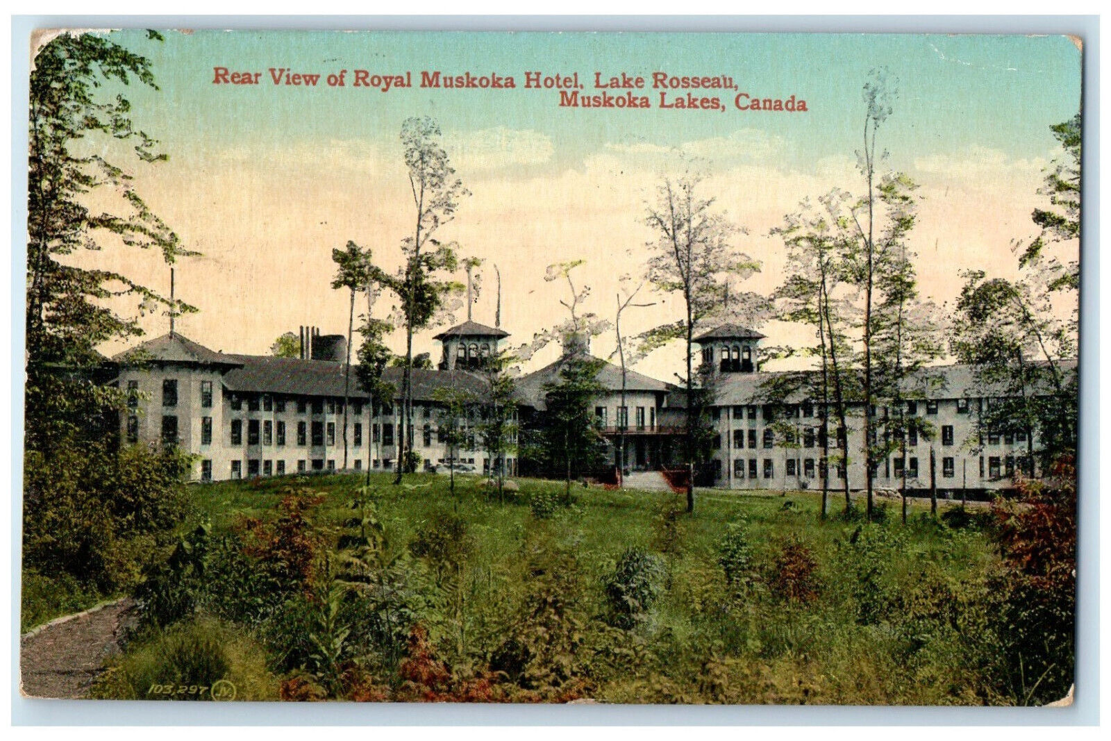 1913 Rear View of Royal Muskoka Hotel Lake Rosseau Muskoka Lakes Canada Postcard