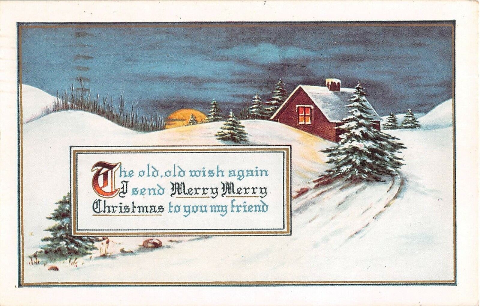 Moon Rising Over Snowy Hill by Winter Home Scene on 1919 Whitney Christmas PC