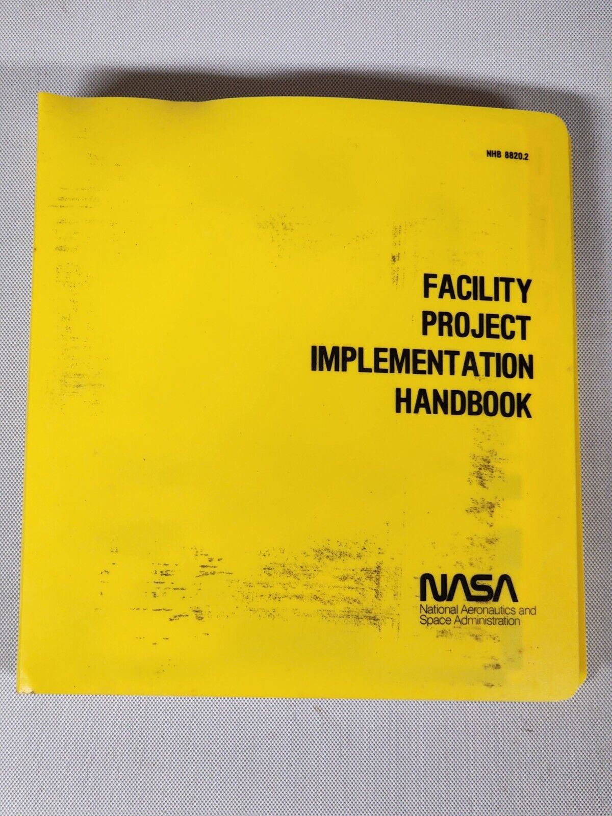 Official Vintage 1981  NASA Facility Project Implementation Handbook Manual