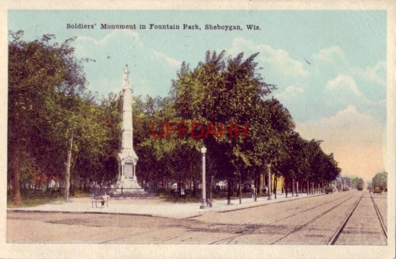 SOLDIERS\' MONUMENT IN FOUNTAIN PARK, SHEBOYGAN, WI note in German 1921