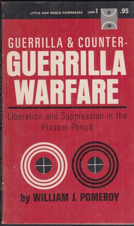 William J Pomeroy: Guerilla & Counter-Guerilla Warfare PBO 1964