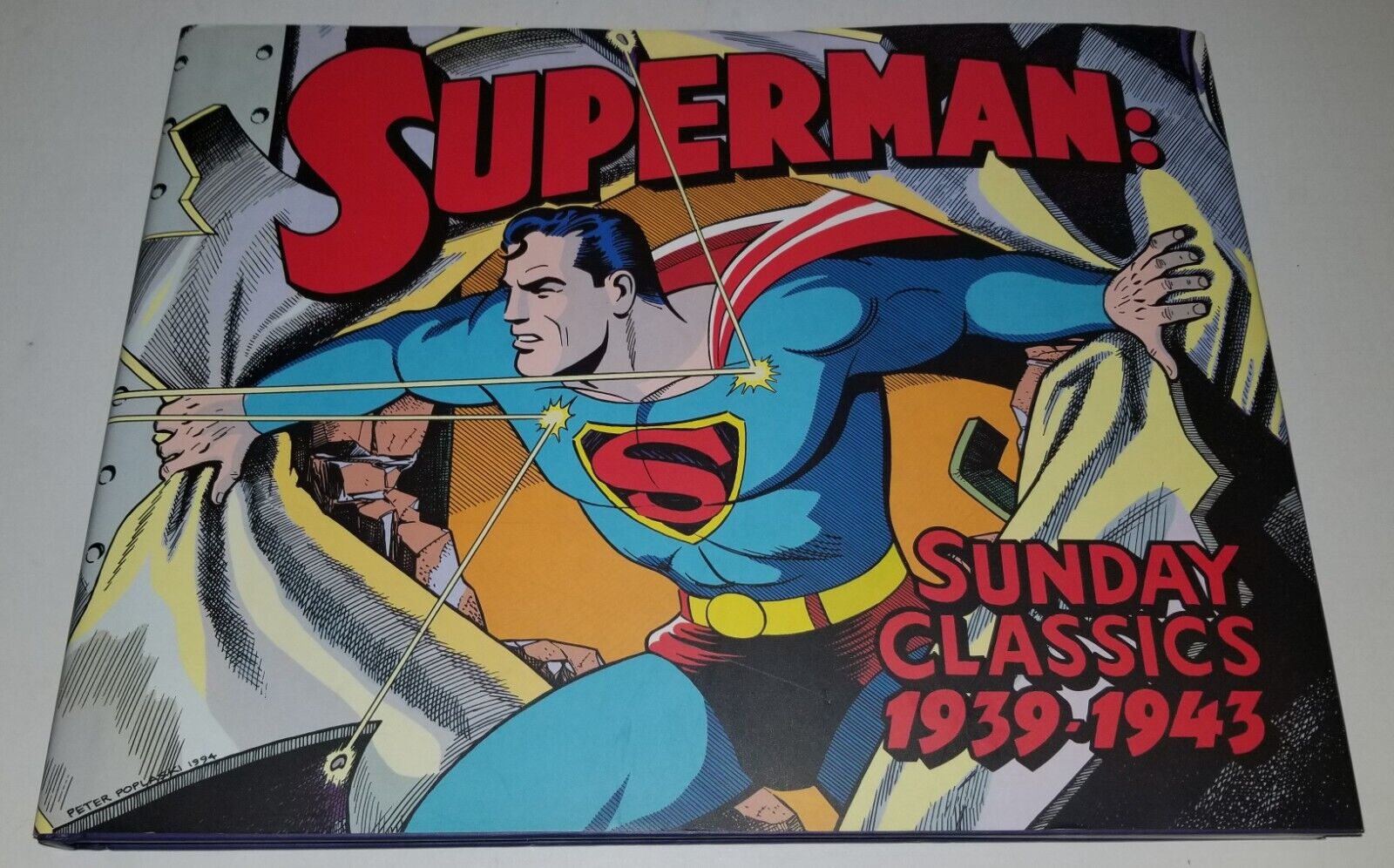 Superman Sunday Classics, 1939-1943, strips 1 to 183, hardcover with dust jacket