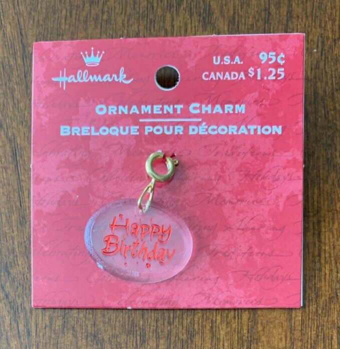 2000 HALLMARK Ornament Charm Happy Birthday  ~ NEW