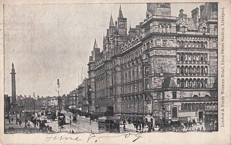 Postcard London & North Western Hotel Lime Street Station Liverpool UK