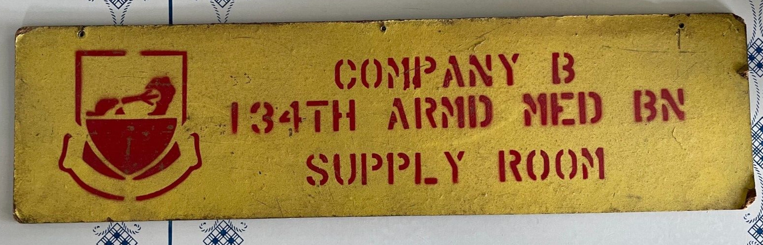 🔥 Historic RARE Antique WWII Army 134th Armored Medical Battalion Sign CompanyB