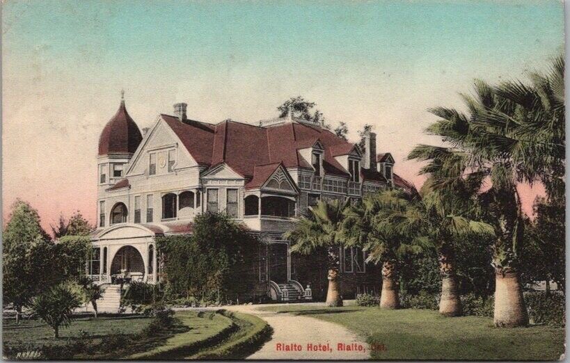 RIALTO San Bernardino California Hand-Colored Postcard RIALTO HOTEL 1908 Cancel