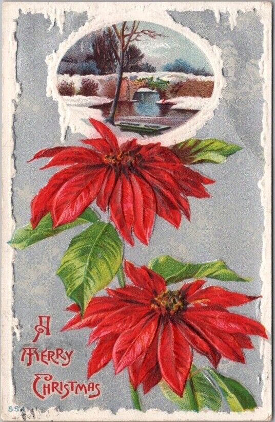 MERRY CHRISTMAS Embossed Postcard Poinsettia Flowers / Bridge Scene 1911 Cancel