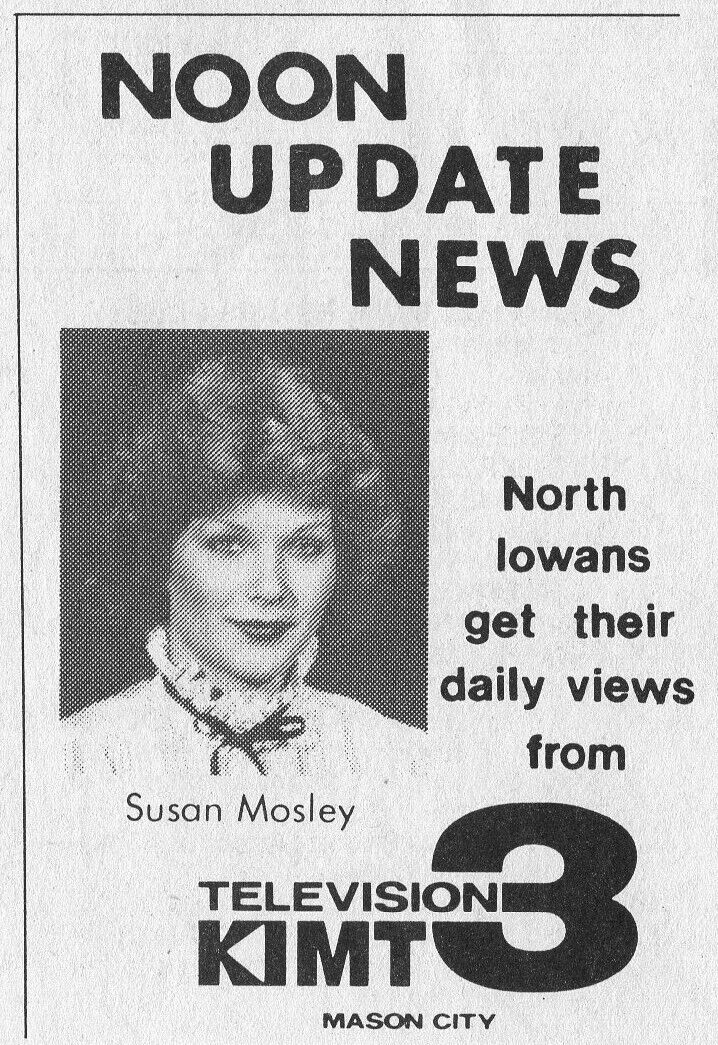 1983 MASON CITY,IOWA TV NEWS AD ~ SUSAN MOSLEY KIMT REPORTER in NORTHERN IOWA