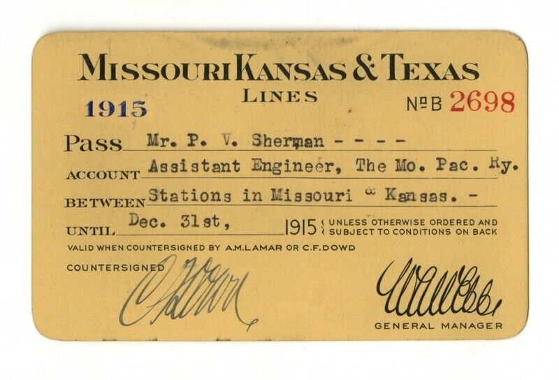 Limited annual pass - Missouri Kansas & Texas Lines 1915 #B2698