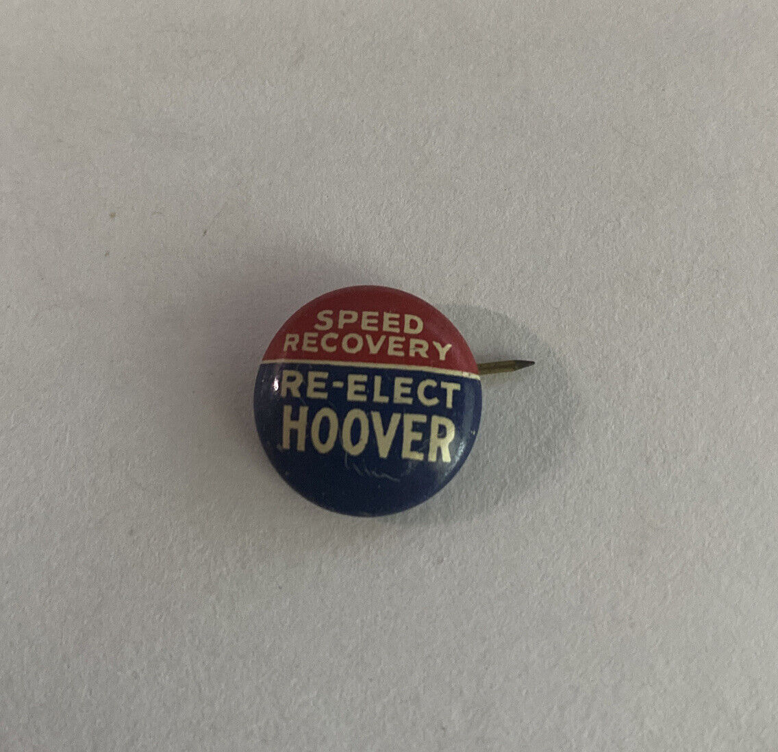 Vintage Political Pinback ~ Speedy Recovery Re-Elect Hoover 1932 ~ 5/8in