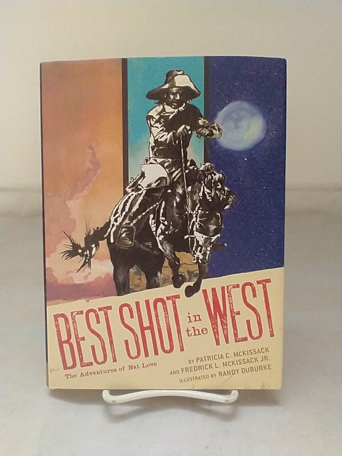 Best Shot in the West: The Adventures of Nat Love Hardcover Patricia McKissack