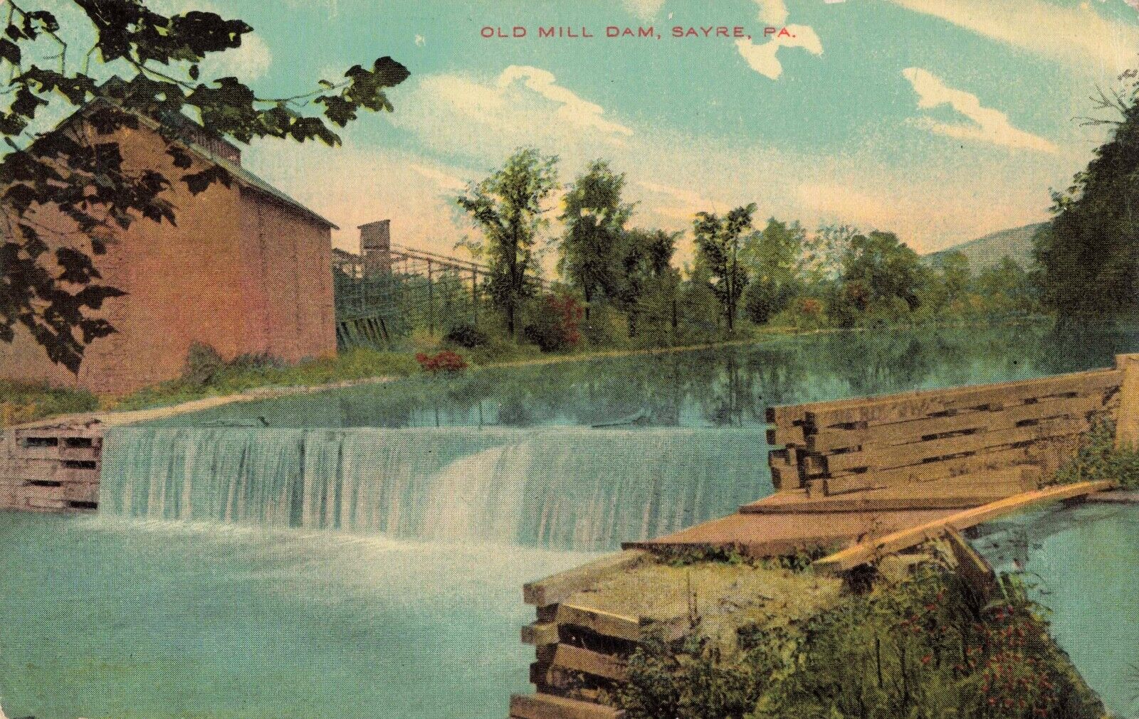 Old Mill Dam Sayre Pennsylvania PA 1911 Postcard