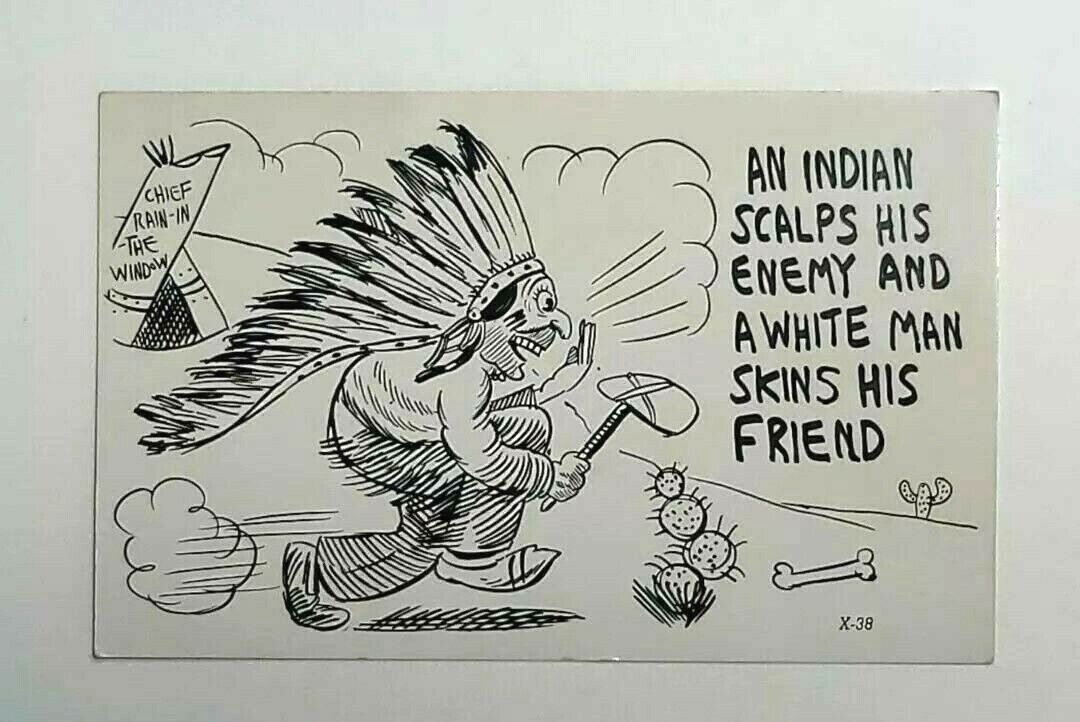 VNTG Comic Postcard~ An Indian Scalps His Enemy~ White Man Skins His Friend~C456