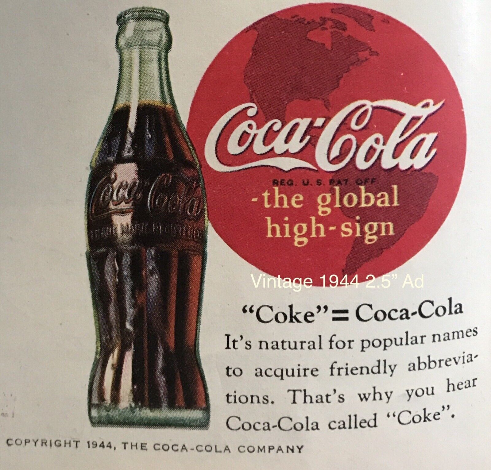 1944 Coke Coca-Cola The Global High Sign PRINT AD 2.5\