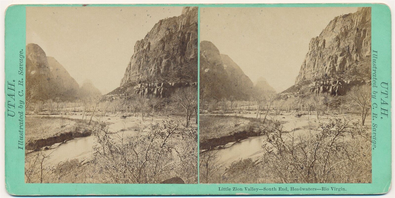 UTAH SV - Little Zion Valley - Virgin River - CR Savage 1870s