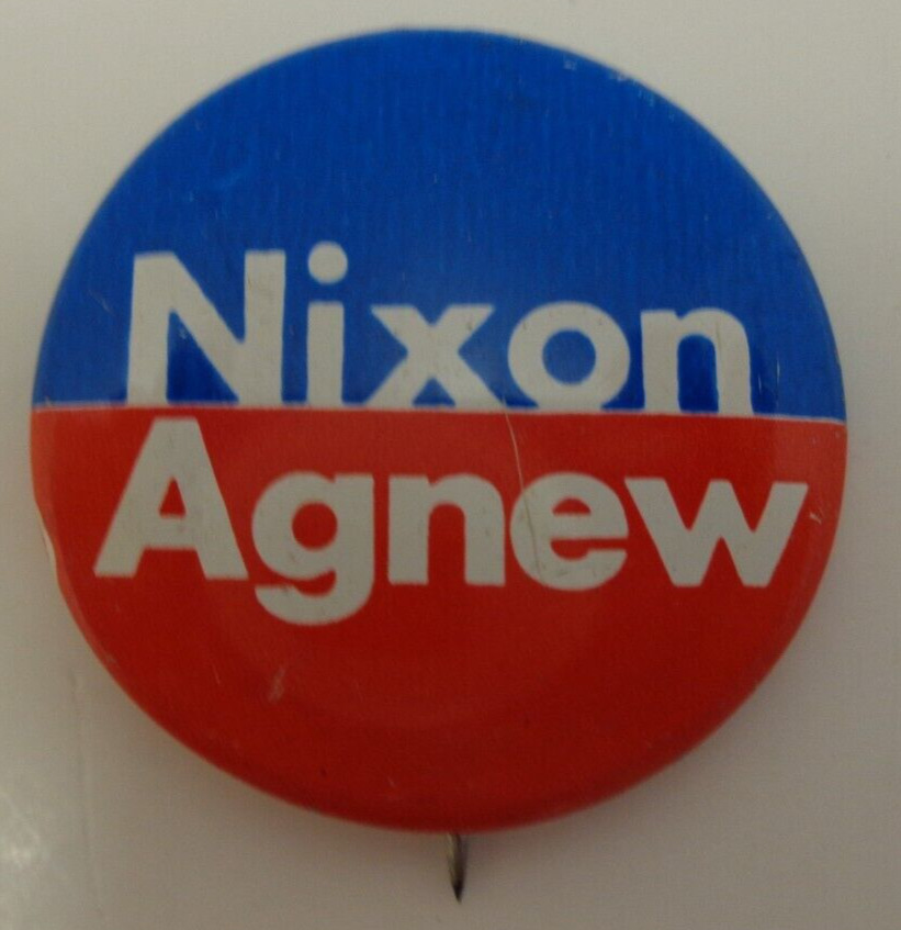 Vintage 1972 Nixon Agnew Badge