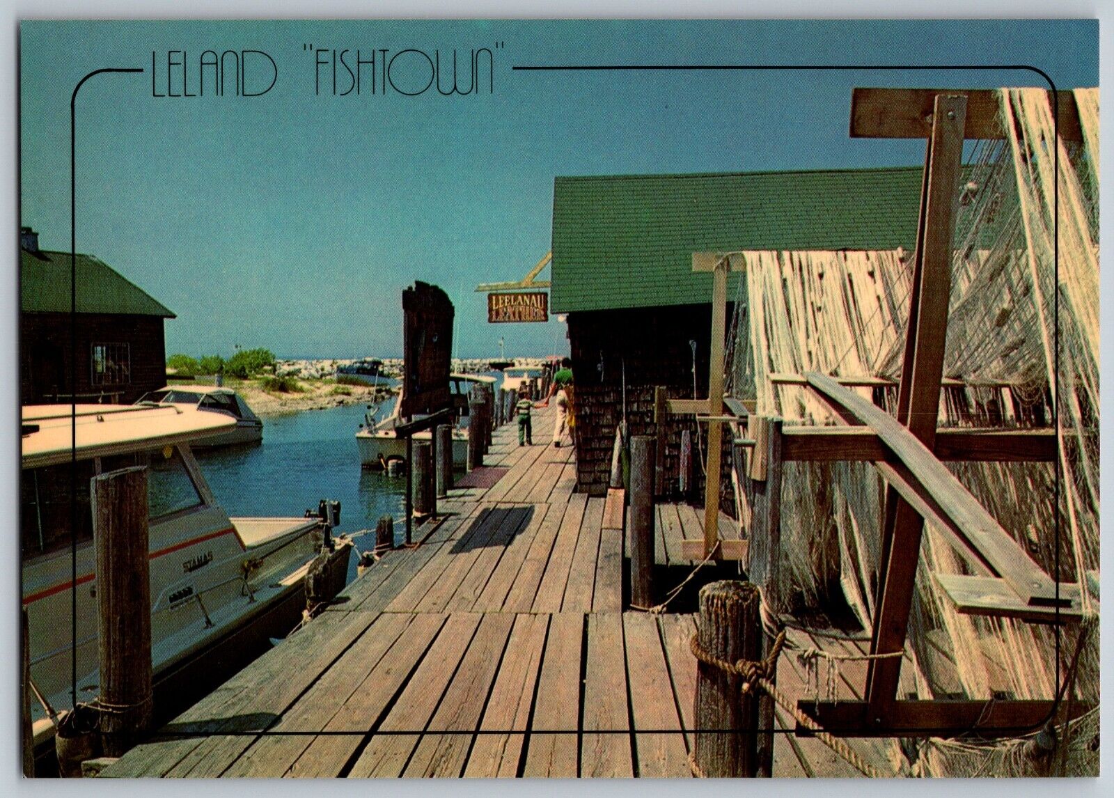 Leland, Michigan MI - The Quaint Village - Fishtown - Vintage Postcard 4x6