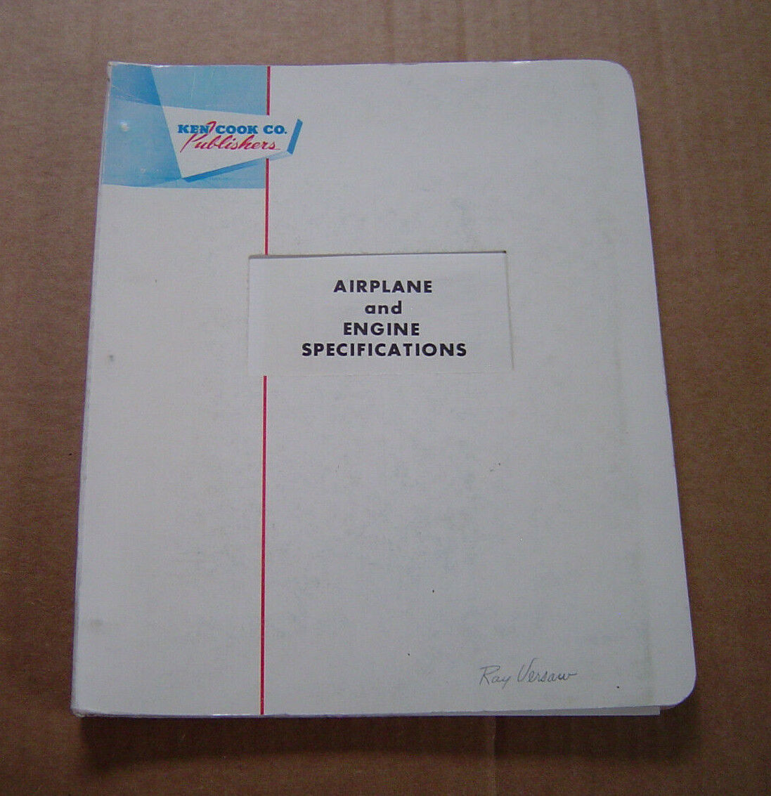 Airplane & Engine Specifications Ken Cook Co. Reprints From American Airmen