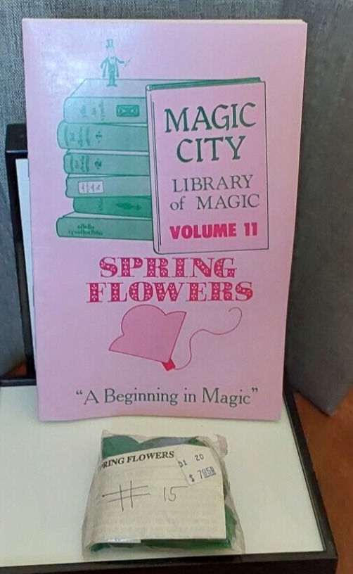 Spring Flowers:  Library of Magic Vol. 11; Magic City - Stage / Parlor Magic