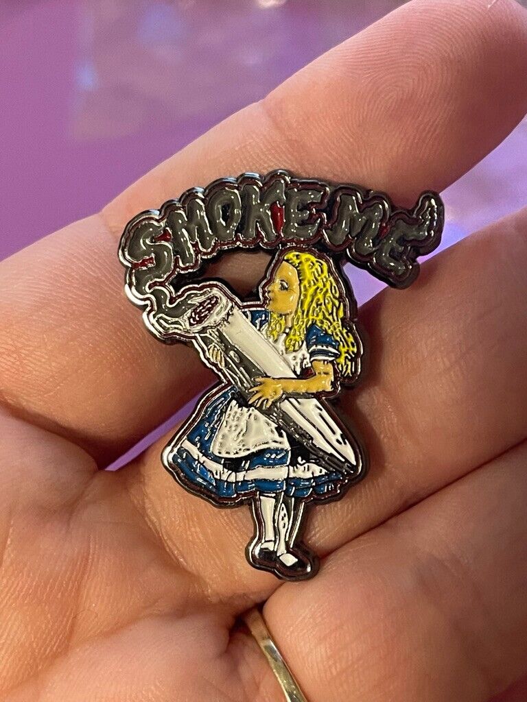 Alice in Wonderland  Alice Stoner Pin 420 Pin Enamel Pin Smoke Me Pin