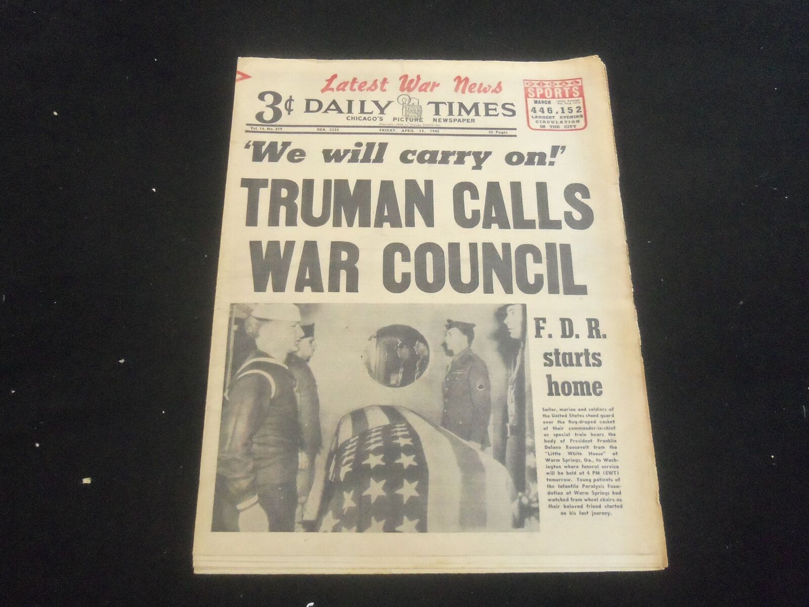 1945 APRIL 13 CHICAGO DAILY TIMES NEWSPAPER - TRUMAN CALLS WAR COUNCIL - NP 5795