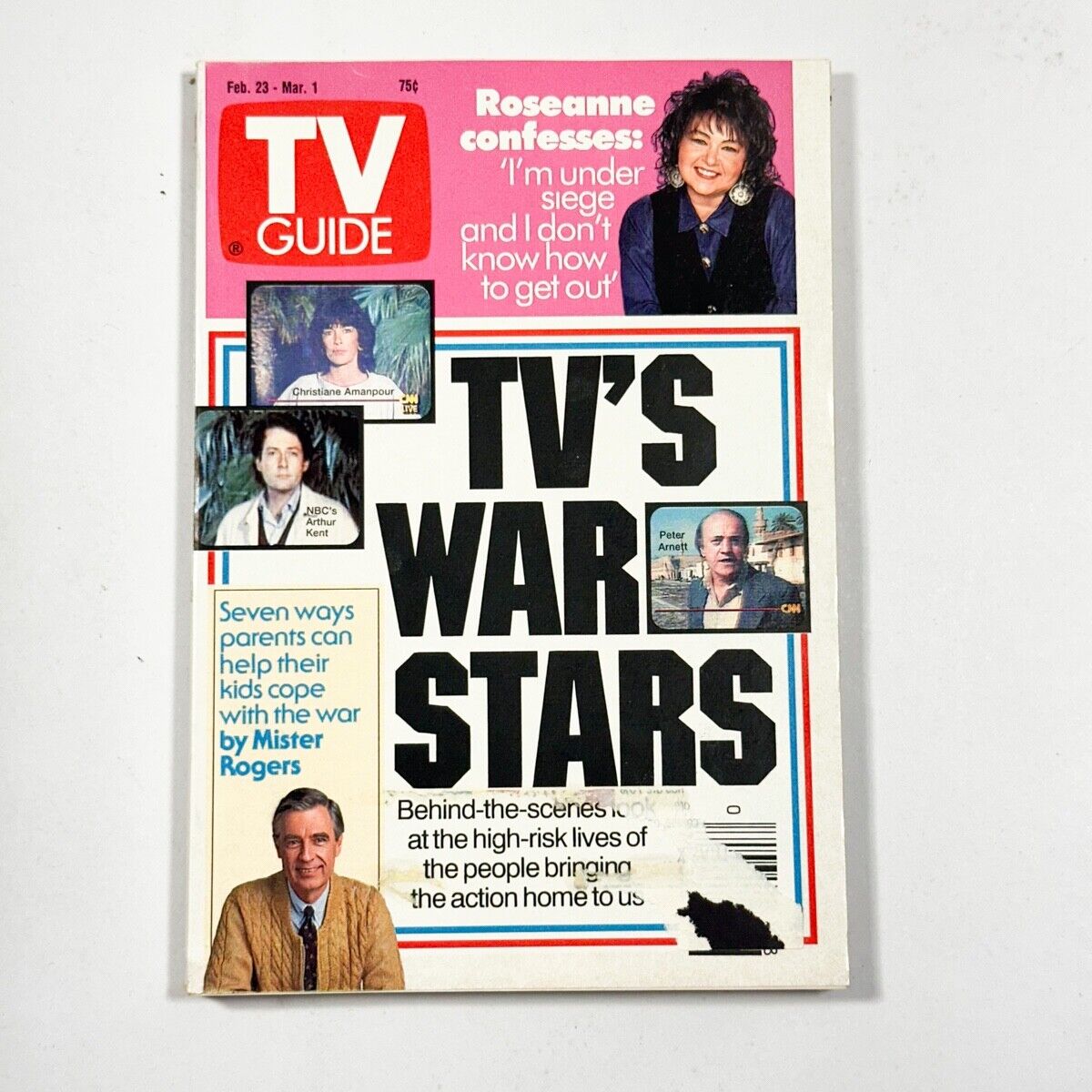 TV  GUIDE FEBRUARY 23 - 1991  TV\'S WAR STARS PETER ARNETT, Mr. Rogers, Roseanne