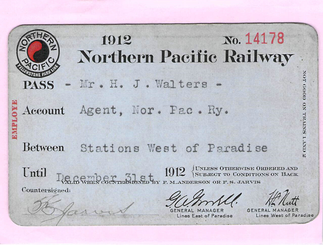 1912 NORTHERN PACIFIC YELLOWSTONE PARADISE RAILWAY RR RY RAILROAD PASS