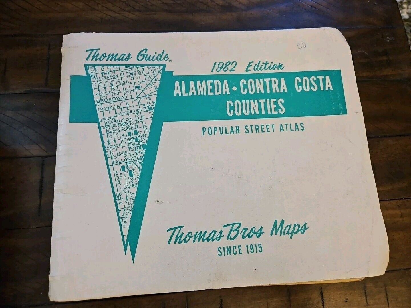 1982 Thomas Guide Alameda & Contra Costa Counties Street Guide VGC+