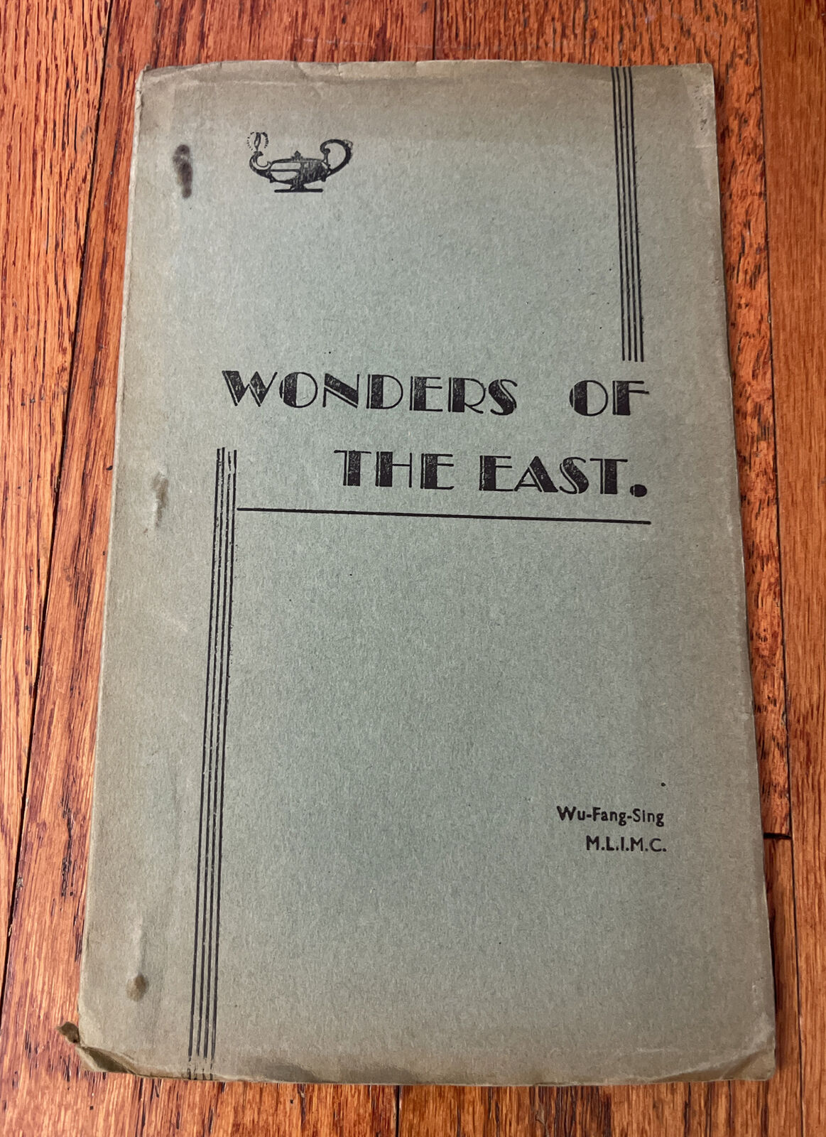 1938 Wonders of the East by Wu Fang Sing Paperback Book Magic RARE