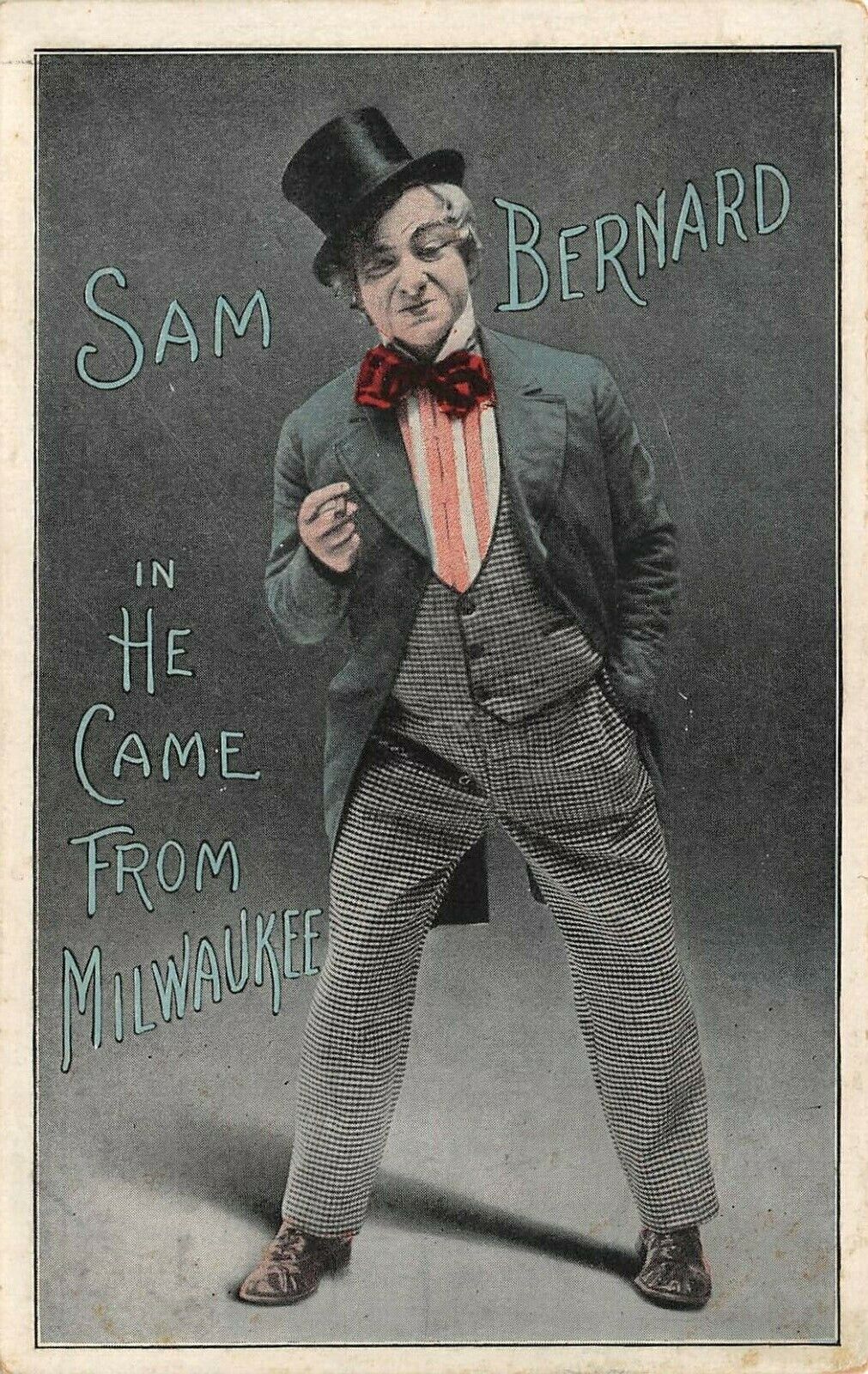 ADVERTISING C.1910 SAM BERNARD \