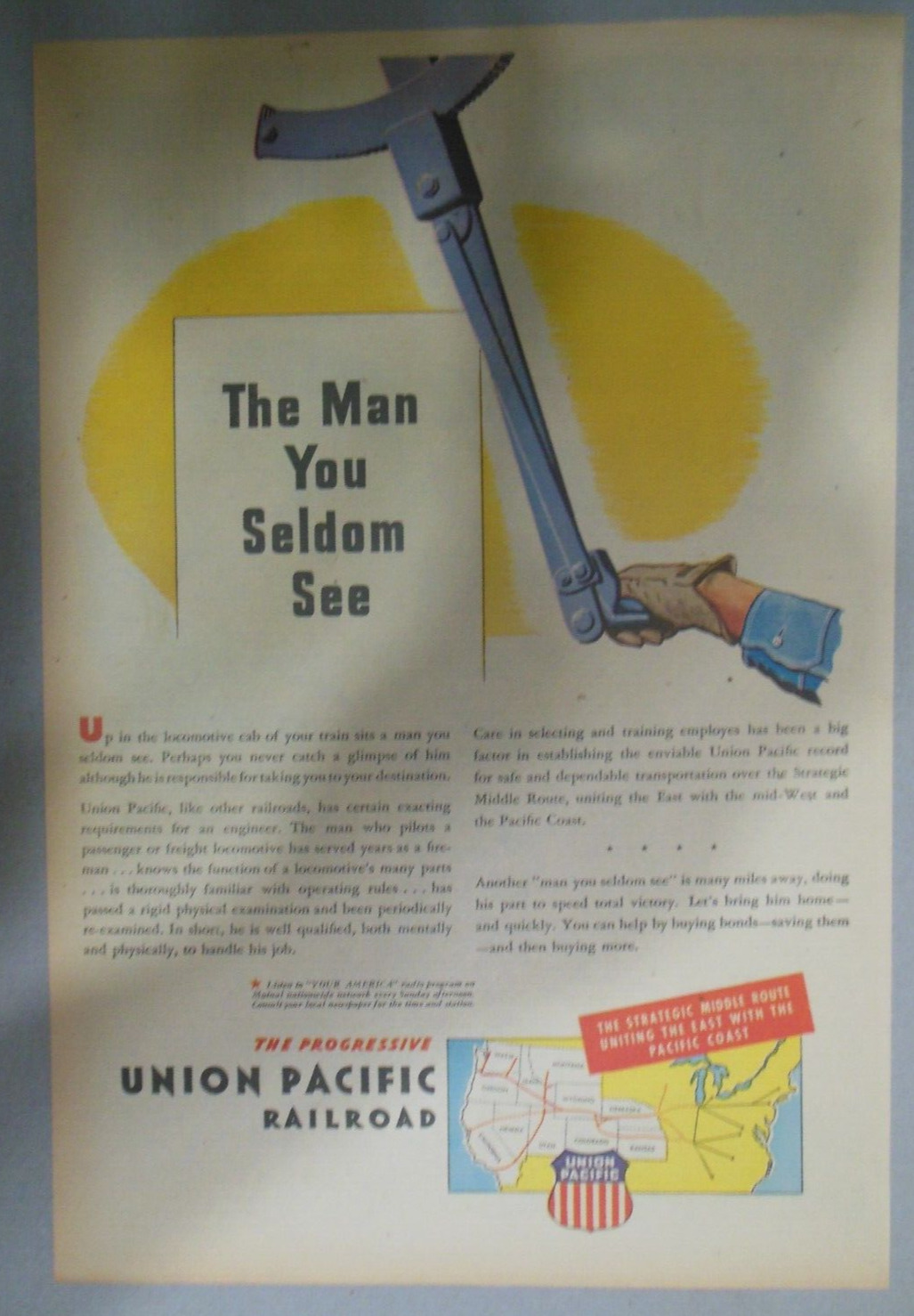 Union Pacific Railroad Ad: The Man You Seldom See  1940's Size: 11 x 15  inches