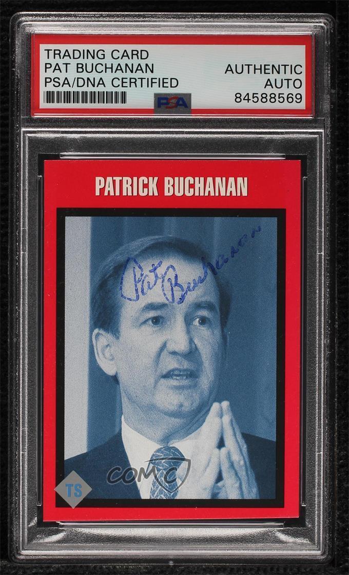 1991 Tuff Stuff Politicians Pat Buchanan #1 PSA Authentic PSA/DNA Cert Auto 0ni9