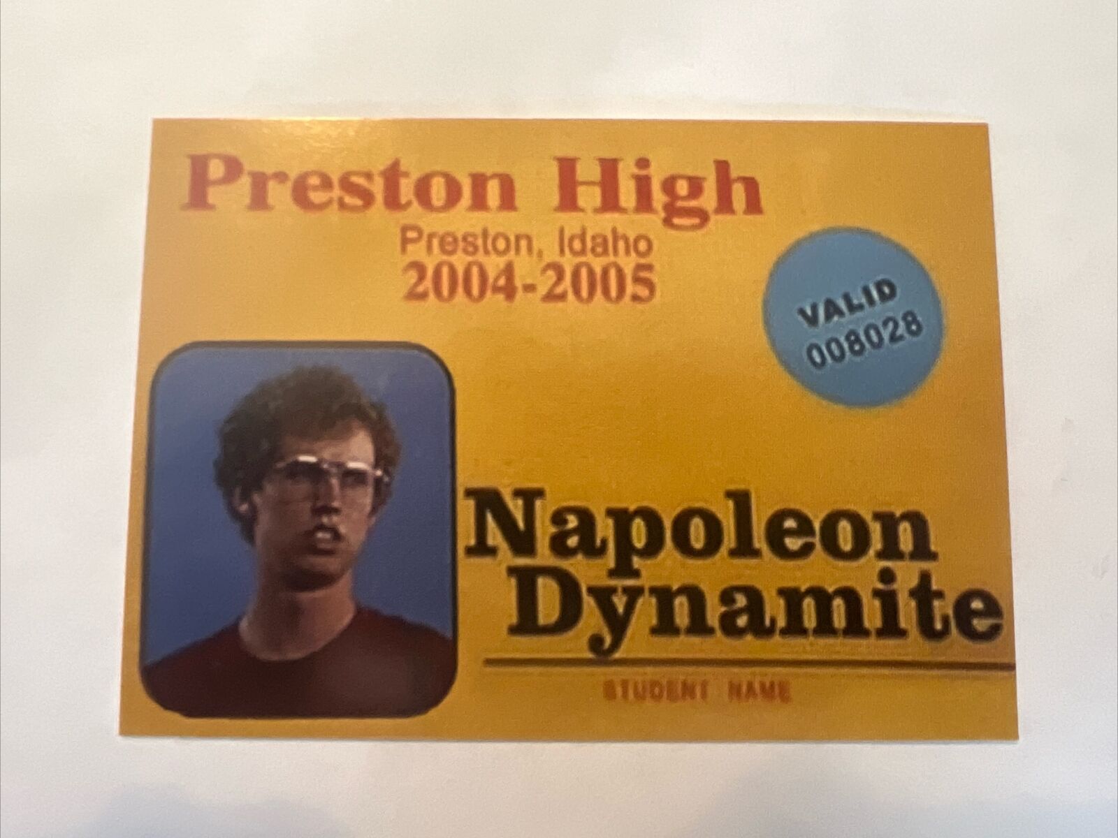 2005 Napoleon Dynamite Preston High ID. Flippin’ Sweet Trading Card.