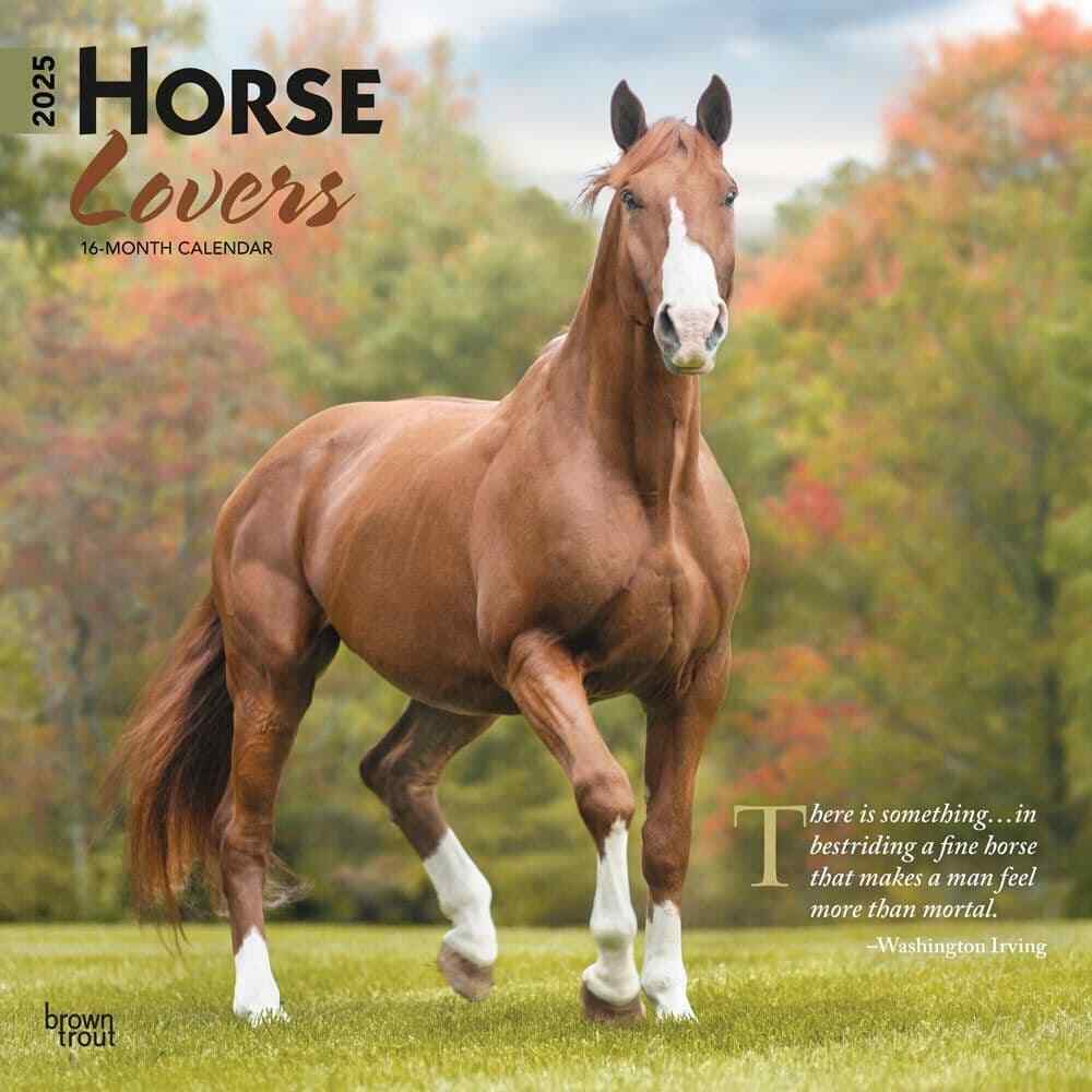 BrownTrout,  Horse Lovers 2025 Wall Calendar