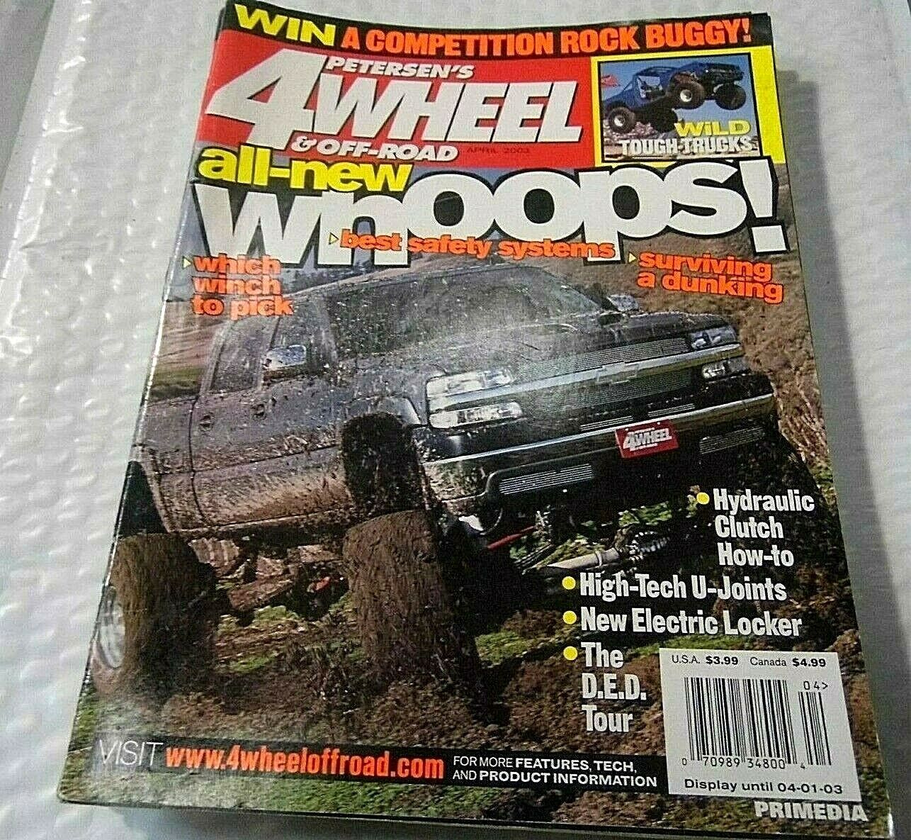 Petersen\'s 4Wheel & Off Road Magazine 2003 April All New Whoops Best Safety Syst