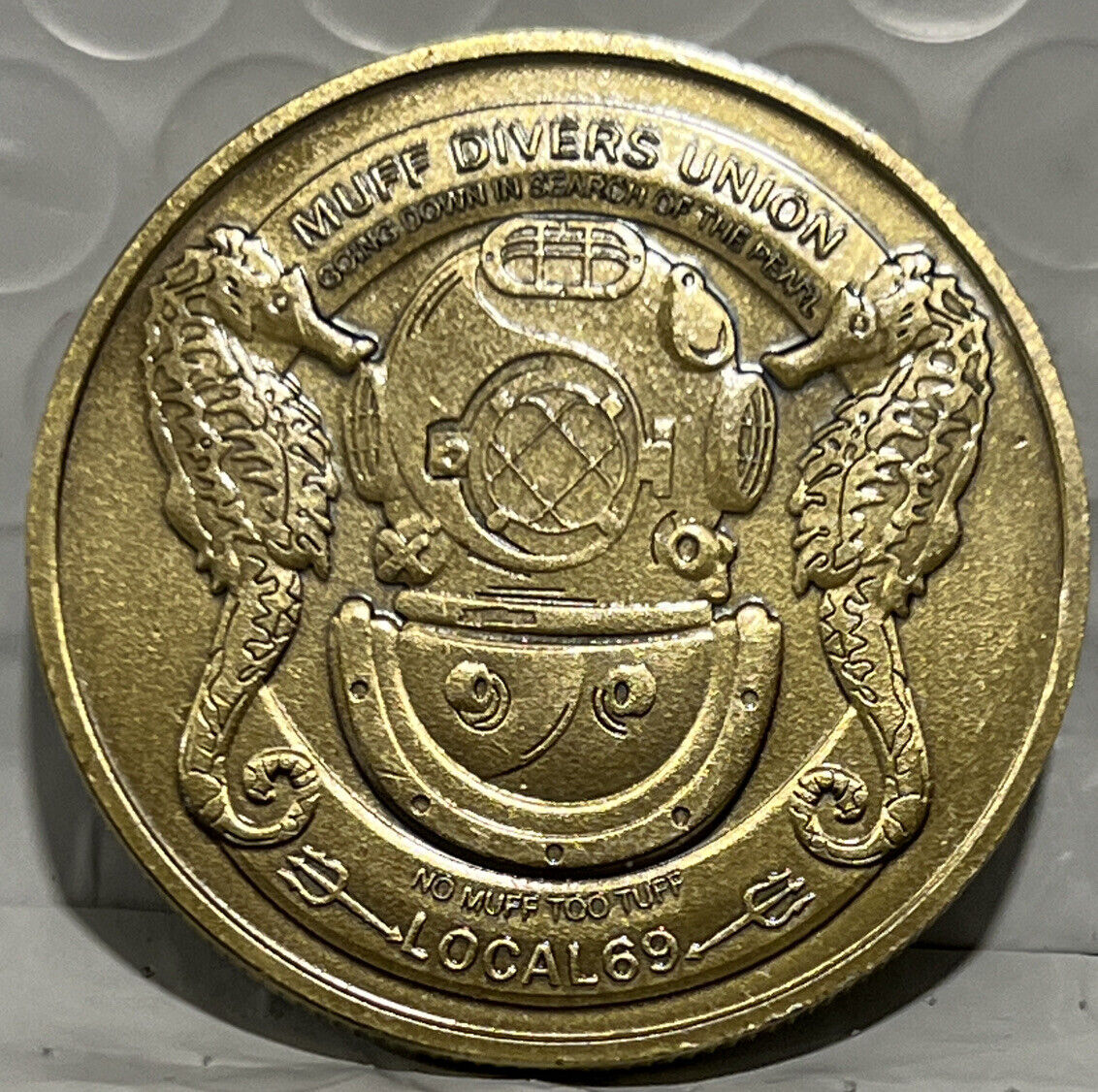 * Muff Divers Union Local 69 Heads /Tails Adult Novelty Coin Token Bronze Finish