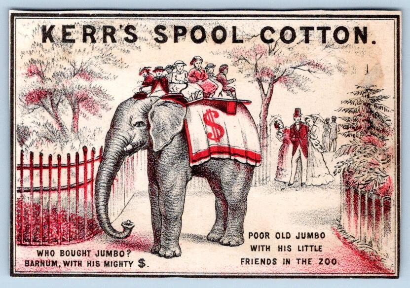 KERR\'S SPOOL COTTON THREAD JUMBO ELEPHANT BARNUM ZOO DOUBLE SIDED COLOR TRADE CD