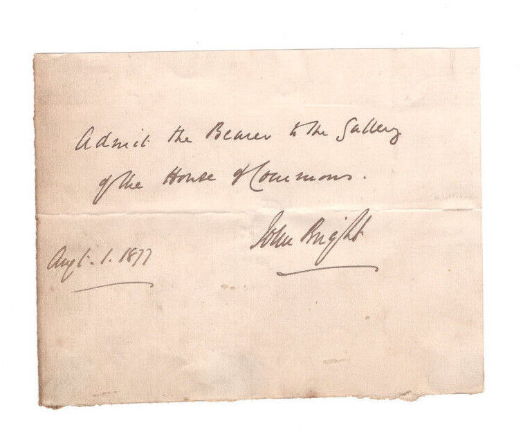 John Bright (1811–1889) Signed House of Commons Pass 1877 / Autographed