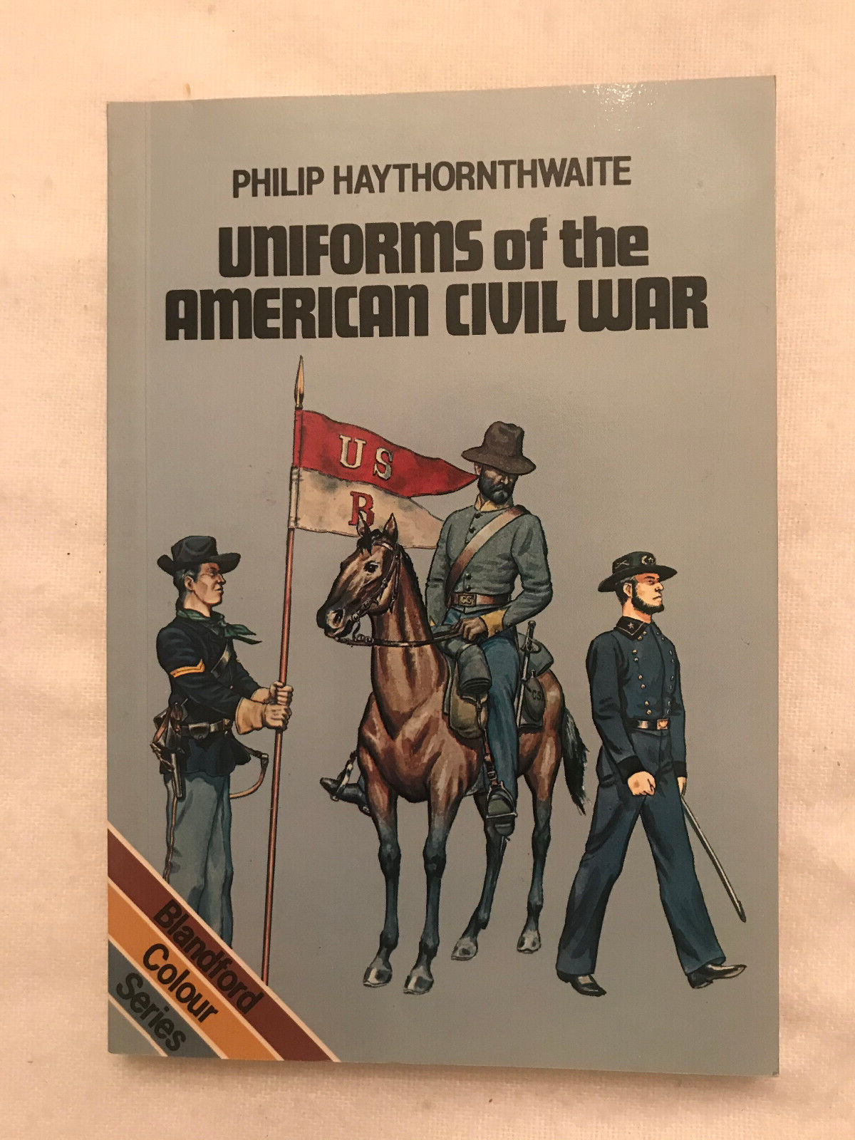 Uniforms of the American Civil War-pristine copy-1985- Philip Haythornthwaite
