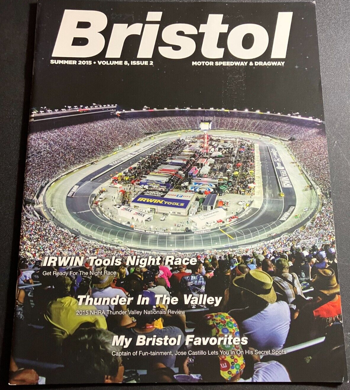 Bristol Motor Speedway & Dragway Magazine - Summer 2015 Vol. 8 Issue 2