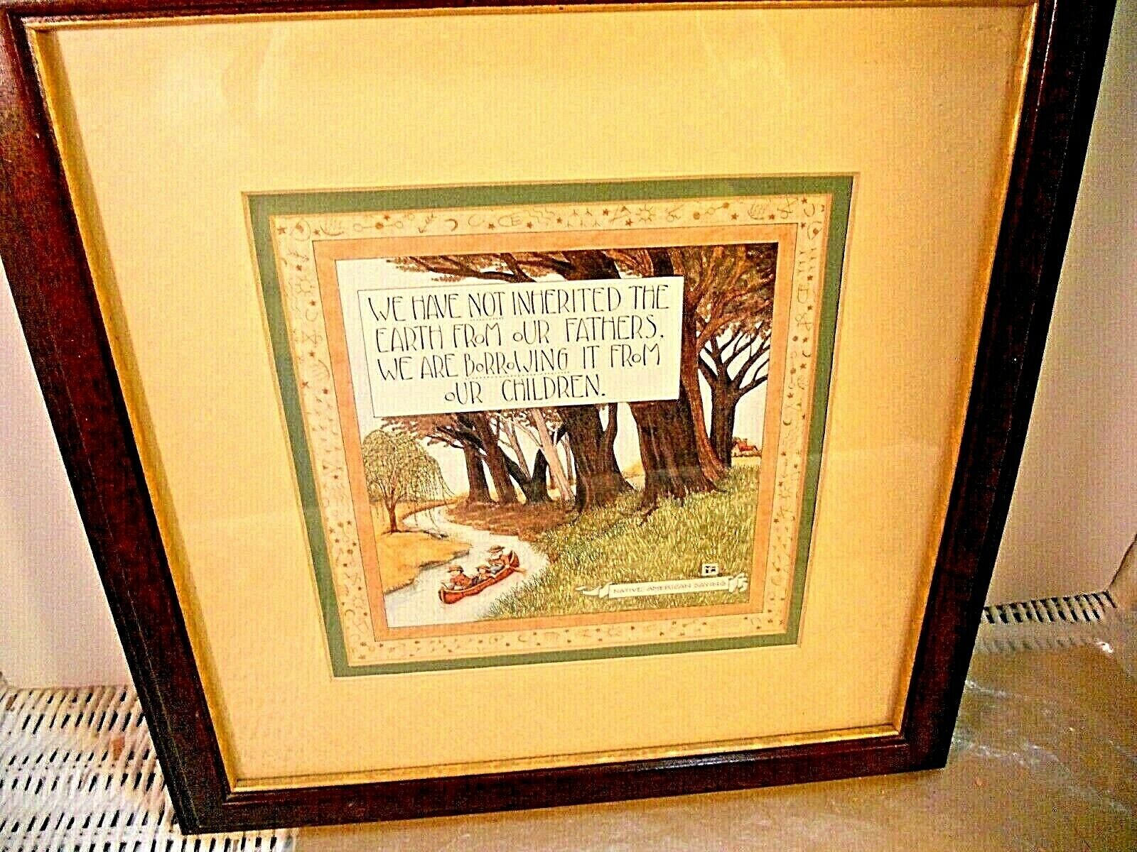 Mary Engelbreit matted, framed print “We Have Not Inherited...\