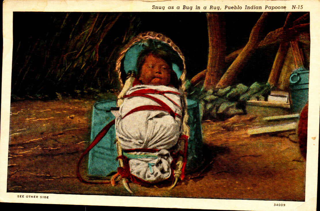 Snug as a Bug in a Rug, Pueblo Indian Papoose - Native American - Linen Postcard