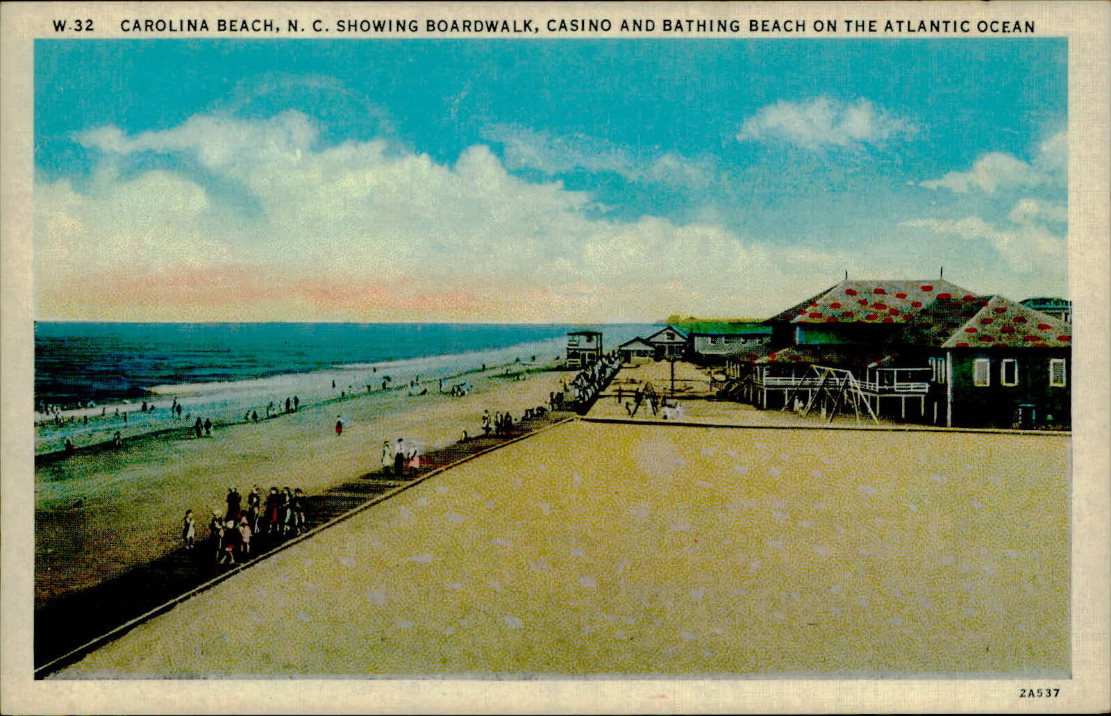 Postcard: W.32 CAROLINA BEACH, N. C. SHOWING BOARDWALK, CASINO