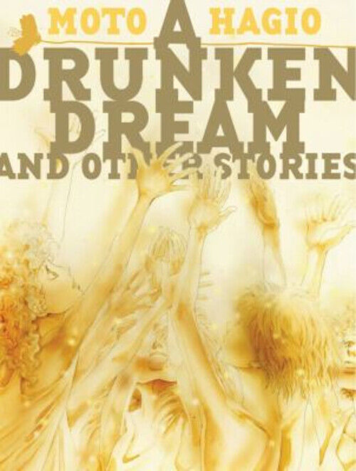 A Drunken Dream and Other Stories Hardcover Moto Hagio