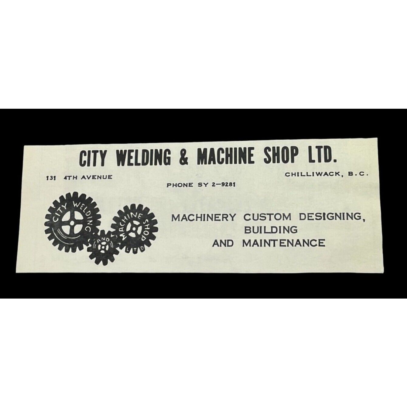 City Welding and Machine Shop Ltd Vintage Print Ad Chilliwack B.C. Gears 1950s