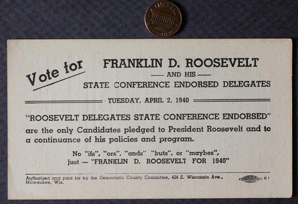 1940 Milwaukee Wisconsin Franklin D. Roosevelt for President Coattail card FDR--