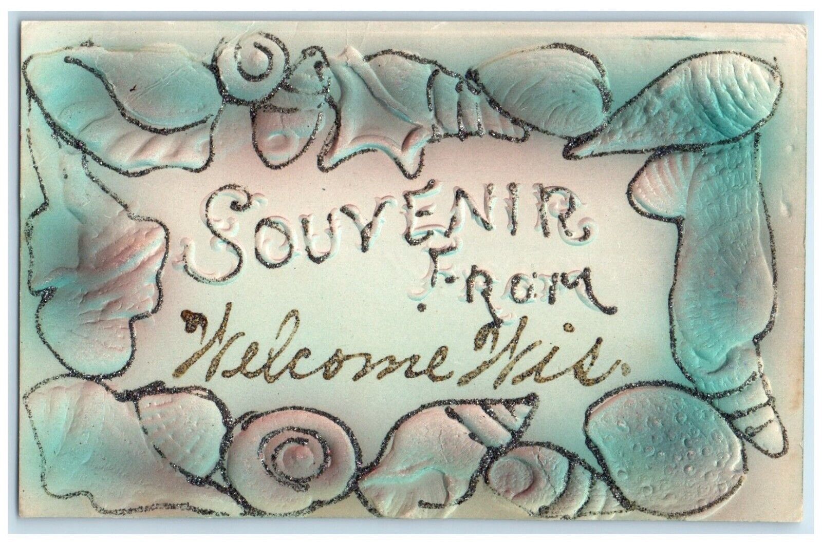 c1910\'s Souvenir From Welcome Wisconsin WI Embossed Airbrushed Glitter Postcard