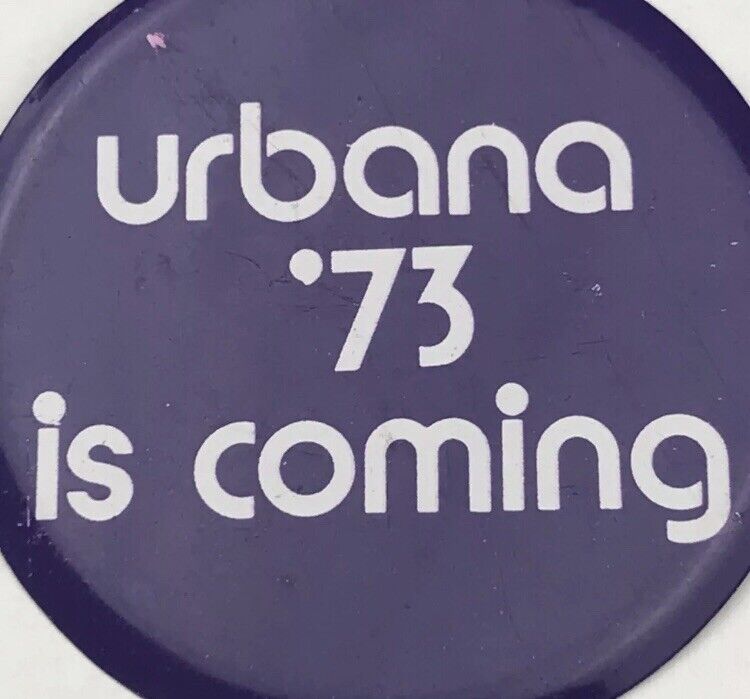 Urbana ‘73 Vintage Pin Button Pinback 70s 1973
