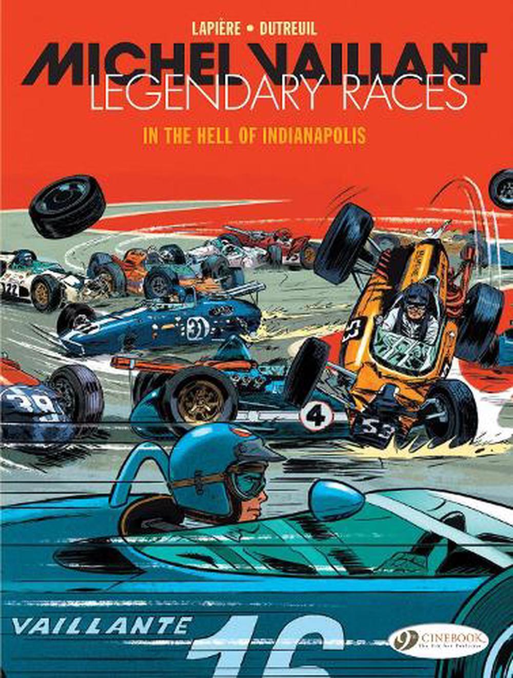 Michel Vaillant - Legendary Races Vol. 1: In The Hell Of Indianapolis by Denis L
