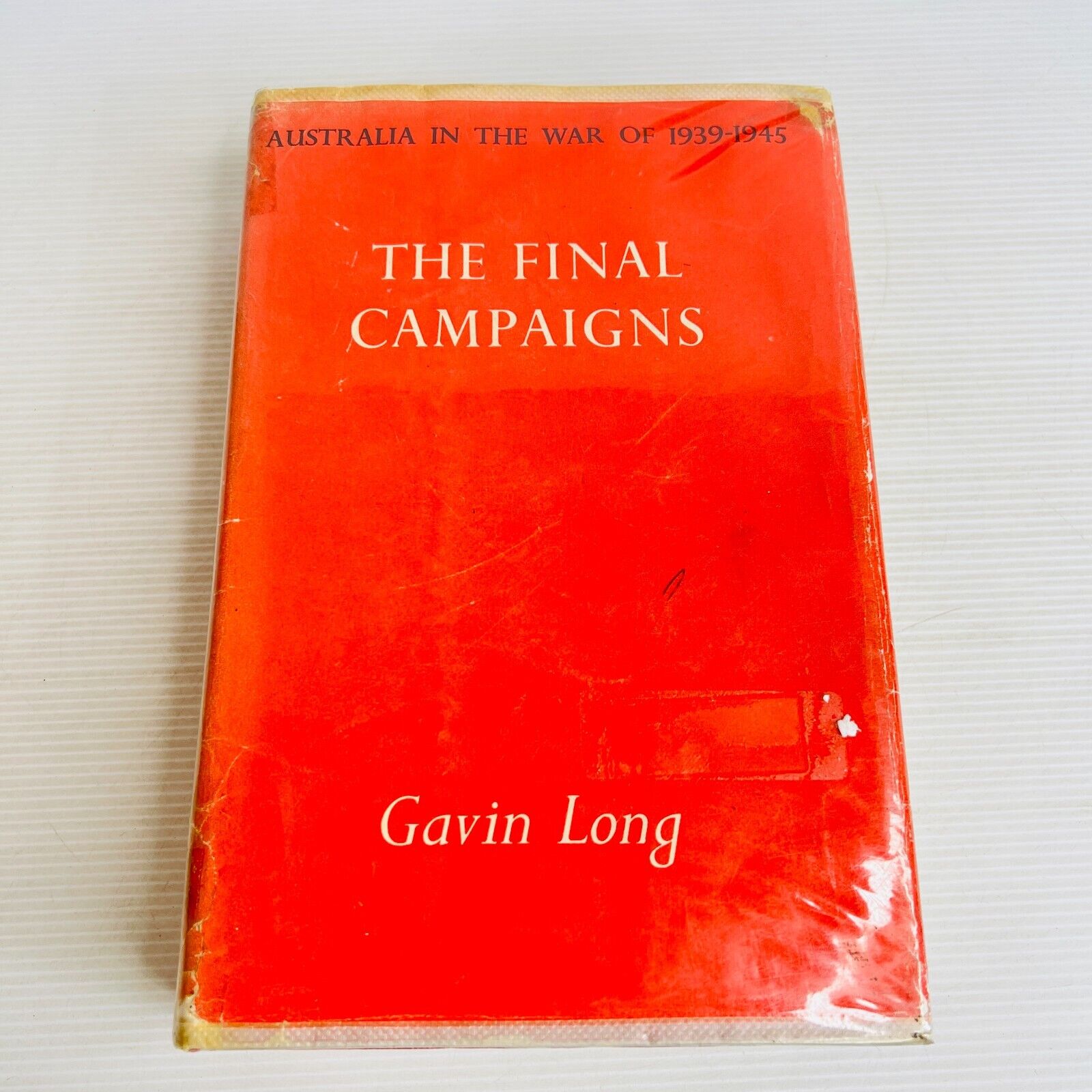 Final Campaigns in the Pacific Australian Official History of 1939 -1945 Book